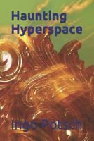 Haunting Hyperspace 1549975773 Book Cover