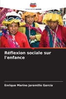 Réflexion sociale sur l'enfance (French Edition) B0CLMT8PFF Book Cover