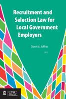 Recruitment and Selection Law for Local Government Employers 1560117303 Book Cover