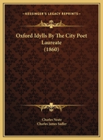 Oxford Idylls By The City Poet Laureate 1169475590 Book Cover