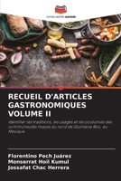 Recueil d'Articles Gastronomiques Volume II 6205618168 Book Cover