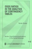 Odds Ratios in the Analysis of Contingency Tables (Quantitative Applications in the Social Sciences) 0761903623 Book Cover