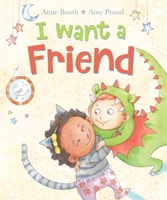 I Want a Friend 0745977065 Book Cover
