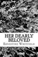 Her Dearly Beloved 1544049234 Book Cover