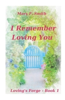 I Remember Loving You B0C6BX5G4R Book Cover