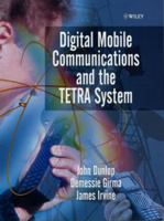 Digital Mobile Communications and the TETRA System 0471987921 Book Cover