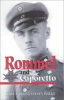 Rommel and Caporetto 0850527724 Book Cover