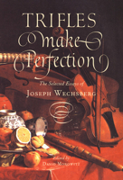 Trifles Make Perfection 1567922422 Book Cover