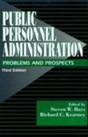 Public Personnel Administration: Problems and Prospects 013041378X Book Cover