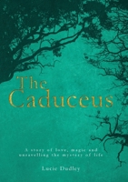 The Caduceus 0244204128 Book Cover
