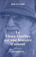 Le Vieux-Québec est une histoire d'amour 2760990605 Book Cover