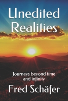 Unedited Realities: Journeys beyond time and infinity B088LB6LGK Book Cover