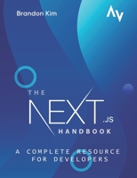 The Next.js Handbook: A Complete Resource for Developers B0C4MZFLXJ Book Cover