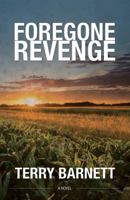 Foregone Revenge 0998654663 Book Cover