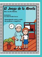 El Juego de la Abuela: Aprendiendo Suma y Resta de Positivos y Negativos 1489706933 Book Cover