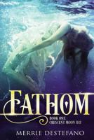 Fathom 0615717764 Book Cover