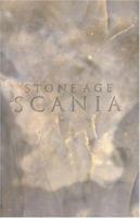 Stone Age Scania (Riksantikvarieambetets Forlag Skrifter) 9172093277 Book Cover