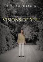 Visions of You 1467871605 Book Cover