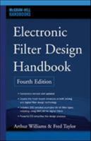 Electronic Filter Design Handbook: LC, Active, and Digital Filters 0070704341 Book Cover