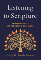 Listening to Scripture: An Introduction to Interpreting the Bible 080109903X Book Cover