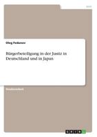 Bürgerbeteiligung in der Justiz in Deutschland und in Japan 3668635994 Book Cover