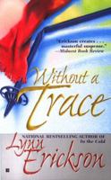 Without A Trace (Berkley Sensation) 042519325X Book Cover