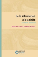 De la información a la opinión: Los géneros periodísticos (Spanish Edition) 9582008024 Book Cover