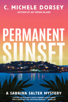 Permanent Sunset: A Sabrina Salter Mystery 1736557769 Book Cover