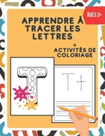 Apprendre à Tracer les Lettres: Cahier D'écriture Maternelle Pour Jeunes Enfants Débutants âgés De 3 à 5 Ans, Apprendre a écrire les lettres de ... taille (21.59 x 27.94 cm) B09DM8YSJY Book Cover