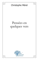 Pensées en quelques vers (French Edition) 281215943X Book Cover