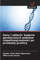 Geny i oddech: badanie genetycznych podstaw niepelnosprawnosci po przebytej gruzlicy (Polish Edition) 6630331117 Book Cover