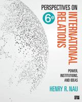 Perspectives on International Relations: Power, Institutions, And Ideas 1604267321 Book Cover