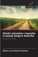 Sztuki wizualne i muzyka w poezji Jorge'a Aulicino 6209452248 Book Cover