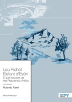 Lou Pichot Elefant d'Evòri: E àutri raconte de ma prouvènço Antico 2368326499 Book Cover