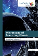 Microscopy of Transiting Planets Simplified Volume 5 9383952474 Book Cover
