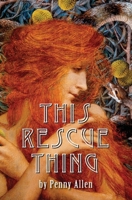 This Rescue Thing 2958856763 Book Cover