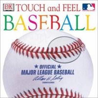 Major League Baseball Touch & Feel 0789492539 Book Cover