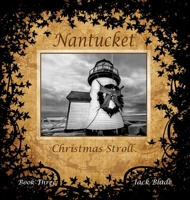 Nantucket Christmas Stroll 0998471674 Book Cover