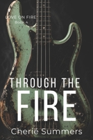 Through the Fire B08VCYHKXG Book Cover
