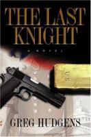 The Last Knight 1583851755 Book Cover