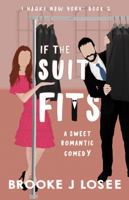 If The Suit Fits (I Heart New York) 195413634X Book Cover