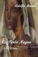 La Perla Negra 1499782454 Book Cover