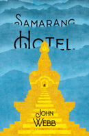 Samarang Hotel 1912049864 Book Cover