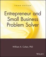 The Entrepreneur and Small Business Problem Solver: An Encyclopedic Reference and Guide 0471531332 Book Cover