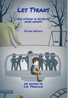 Les Tyrans (Middle French Edition) 1087901103 Book Cover