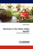 Nutrients in the Heber Valley Aquifer: A Primer on Denitrification 383837603X Book Cover