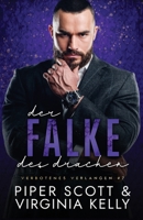 Der Falke des Drachen (Verbotenes Verlangen) (German Edition) B0FHHQV5XG Book Cover