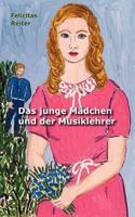 Das junge Mädchen und der Musiklehrer 3833406690 Book Cover
