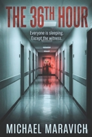The 36th Hour B0GY8HYJH4 Book Cover