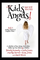 Kids are Not Always Angels B09HG6H191 Book Cover